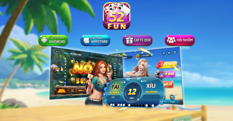 Game đổi thưởng uy tín - 52Fun