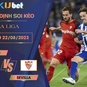 Kubet cập nhật trận đấu giữa Alaves vs Sevilla trong khuôn khổ giải đấu La Liga.